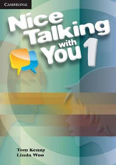 Kniha: Nice Talking with You: Level 1 Student´s Book - Kenny Tom