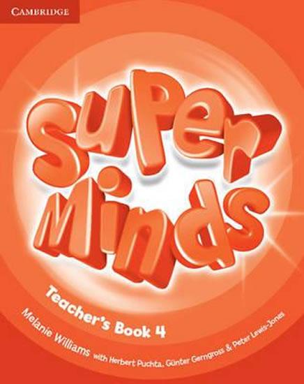 Kniha: Super Minds 4: Teacher´s Book - Williams Melanie