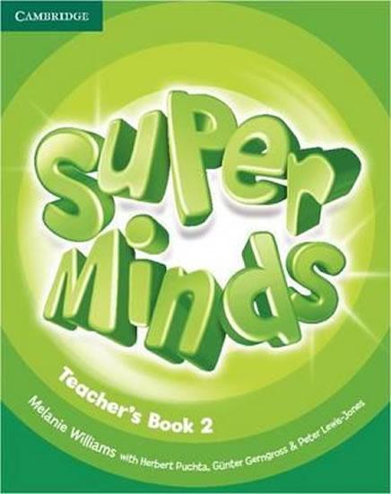 Kniha: Super Minds Level 2 Teachers Book - Williams Melanie