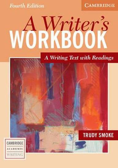 Kniha: A Writer´s Workbook Fourth Edition: Student´s Book - Smoke Trudy