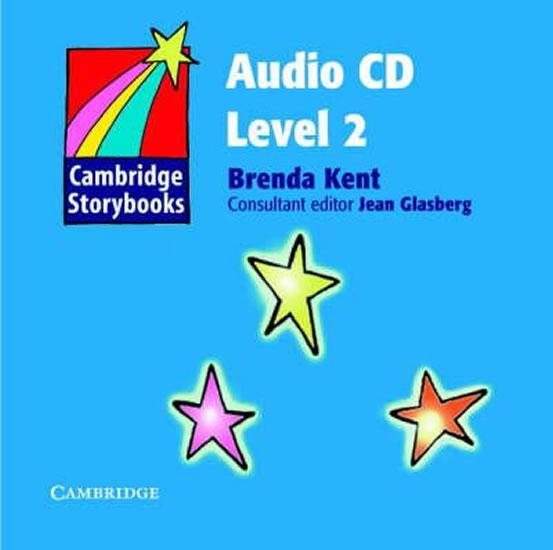 Kniha: Cambridge Storybooks 2: Audio CD - Kent Brenda