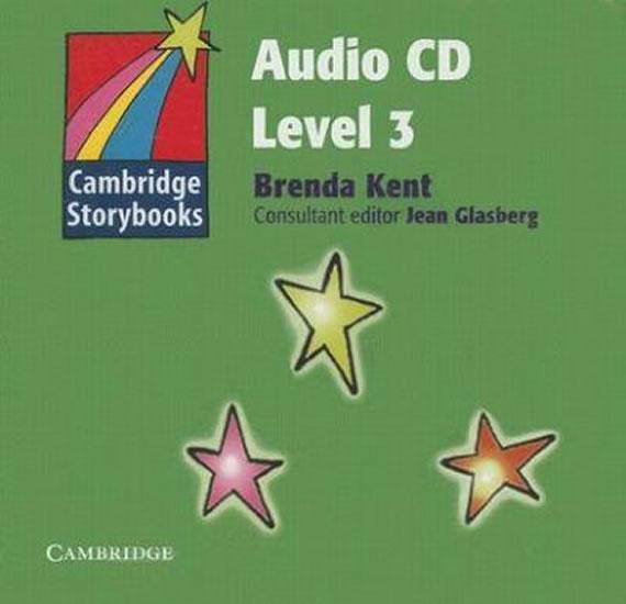 Kniha: Cambridge Storybooks 3: Audio CD - Kent Brenda