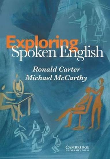 Kniha: Exploring Spoken English: Paperback - Carter Ronald