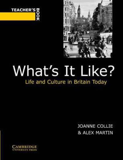 Kniha: What´s It Like?: Teacher´s Book - Collie Joanne