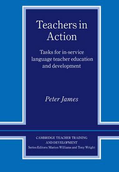 Kniha: Teachers in Action: PB - James Peter