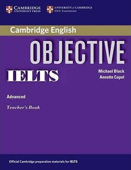Kniha: Objective IELTS Advanced: TB - Capel Annette