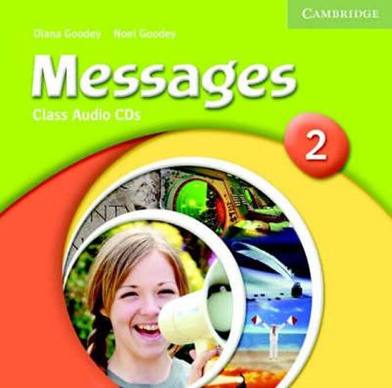 Kniha: Messages Level 2: Class Audio CDs (2) - Goodey Diana