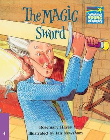 Kniha: Cambridge Storybooks 4: The Magic Sword - Hayes Rosemary