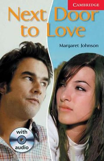 Kniha: Camb Eng Readers Lvl 1: Next Door to Love: T. Pk with CD - Johnson Margaret