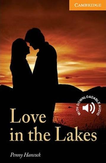 Kniha: Camb Eng Readers Lvl 4: Love in the Lakes - Hancocková Penny