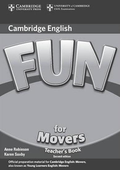 Kniha: Fun for Movers 2nd Edition: Teacher´s Book - Robinson Anne
