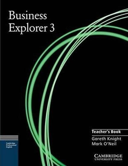 Kniha: Business Explorer 3 Teacher´s Book - Knight Gareth