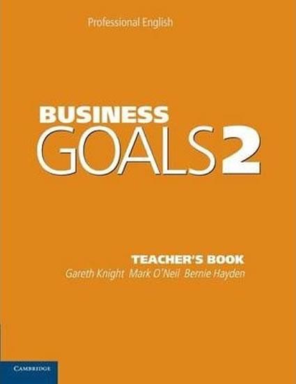 Kniha: Business Goals 2 Teacher´s Book - Knight Gareth