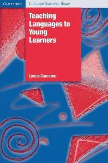 Kniha: Teaching Languages to Young Learners: PB - Cameron Lynne