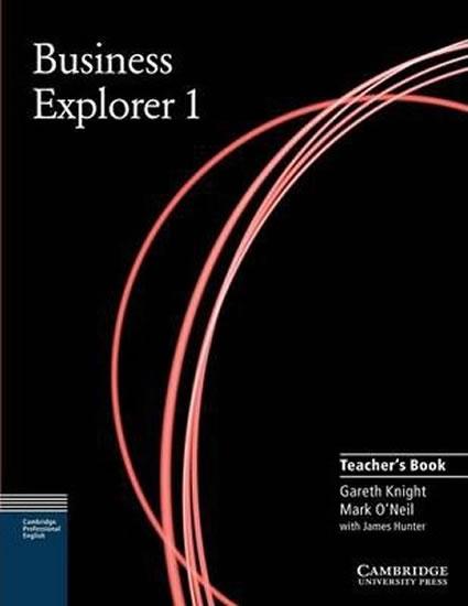 Kniha: Business Explorer 1 Teacher´s Book - Knight Gareth