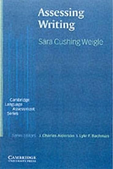 Kniha: Assessing Writing: PB - Cushing Weigle Sara