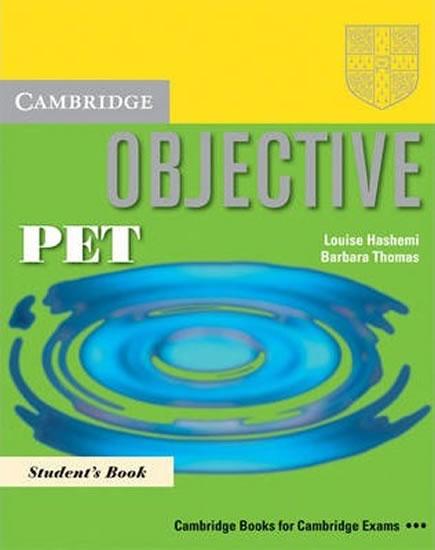 Kniha: Objective PET: Student´s Book - Hashemi Louise