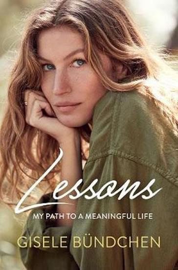 Kniha: Lessons : My Path to a Meaningful Life - Bundchen Gisele