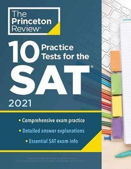 Kniha: 10 Practice Tests for the SAT, 2021 Editautor neuvedený