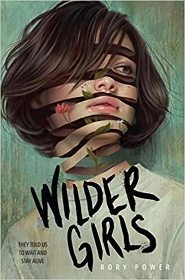 Kniha: Wilder Girls - Power Rory