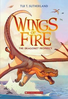 Kniha: The Dragonet Prophecy (Wings of Fire 1) - T. Sutherlandová Tui