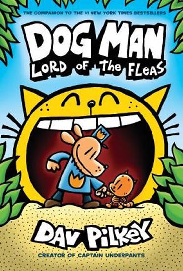 Kniha: Dog Man 5 - Lord of the Fleas - Pilkey Dav