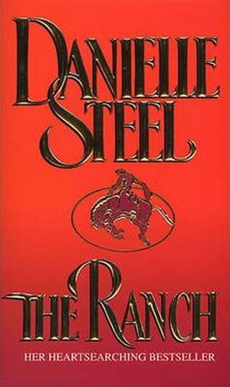 Kniha: The Ranch - Steel Danielle