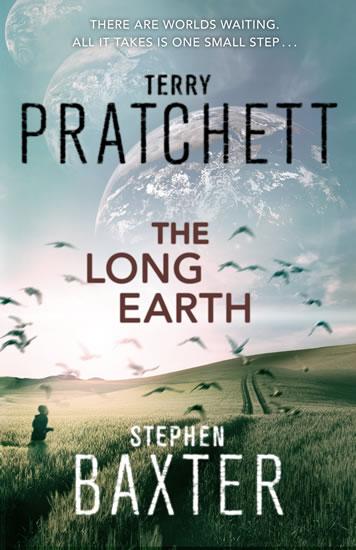 Kniha: The Long Earth   (Long Earth 1) - Pratchett, Stephen Baxter Terry