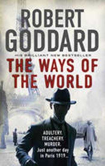 Kniha: The Ways of the World - Goddard Robert