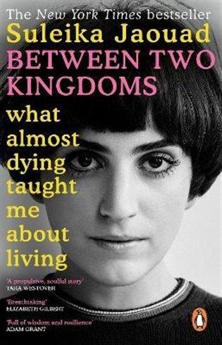Kniha: Between Two Kingdoms: A Memoir of a Life Interrupted - Jaouadová, Suleika