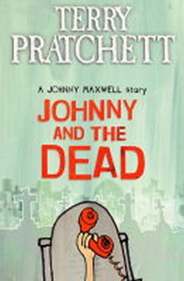 Kniha: Johnny and the Dead - Pratchett Terry