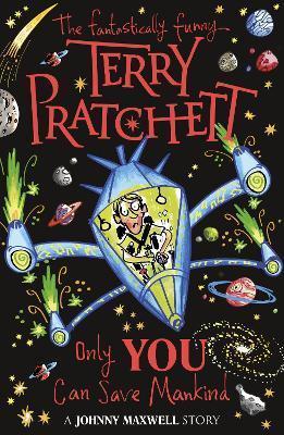 Kniha: Only You Can Save Mankind - Pratchett Terry
