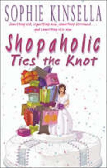 Kniha: Shopaholic Ties the Knot - Kinsella Sophie