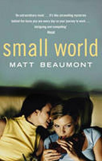 Kniha: Small World - Beaumont Matt