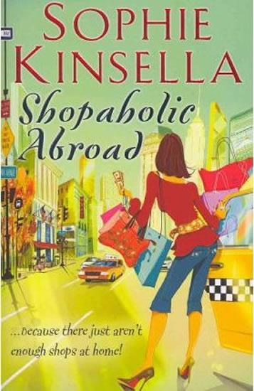 Kniha: Shopaholic Abroad - Kinsellová Sophie