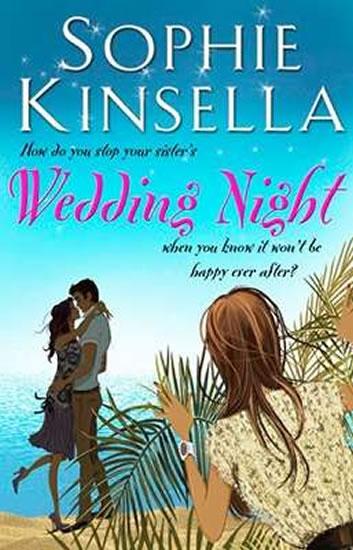 Kniha: Wedding Night - Kinsella Sophie