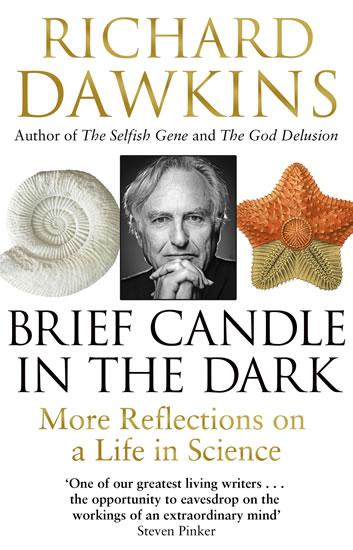 Kniha: Brief Candle in the Dark: My Life in Sci - Dawkins Richard