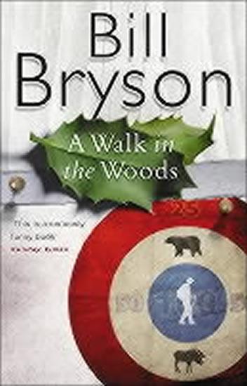 Kniha: A Walk in the Woods - Bryson Bill