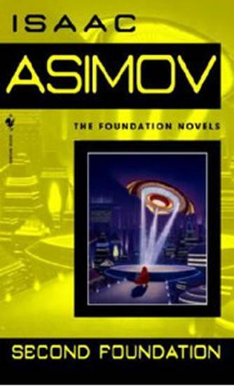 Kniha: Second Foundation - Asimov Isaac