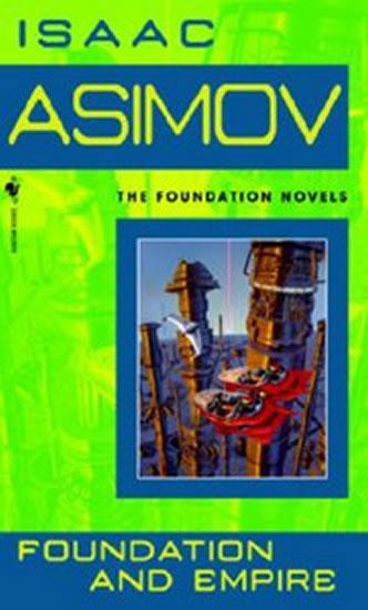 Kniha: Foundation and Empire - Asimov Isaac