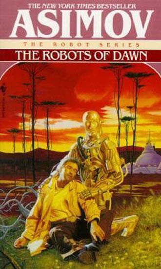 Kniha: The Robots of Dawn - Asimov Isaac