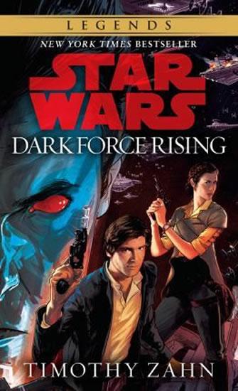 Kniha: Dark Force Rising - Zahn Timothy