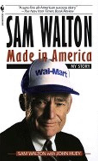 Kniha: Sam Walton: Made in America - Walton Sam