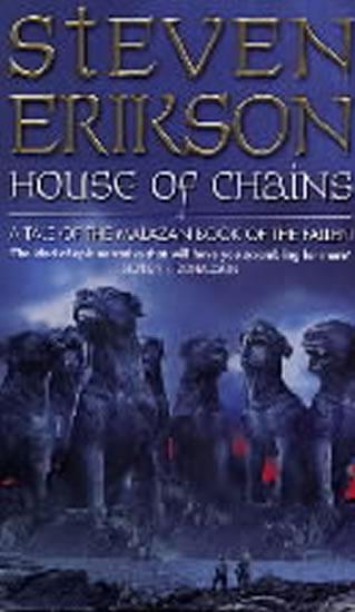 Kniha: House of Chains - Erikson Steven