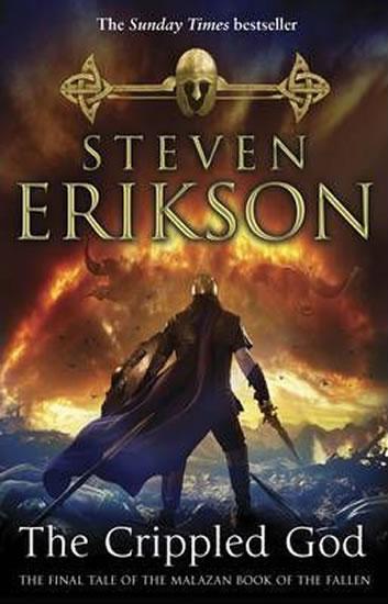 Kniha: The Crippled God : The Malazan Book of the Fallen 10 - Erikson Steven