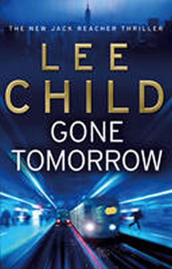 Kniha: Gone Tomorrow - Child Lee