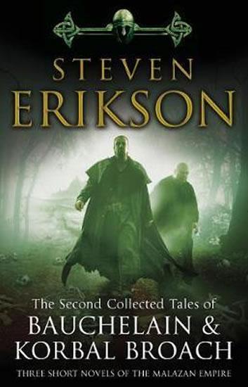 Kniha: The Second Collected Tales of Bauchelain - Erikson Steven