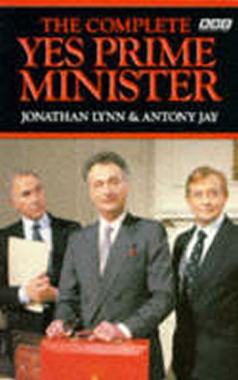 Kniha: The Complete Yes Prime Minister - Rupert Jay, Jonathan Lynn Anthony