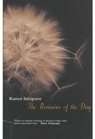 Kniha: The Remains of the Day - Ishiguro Kazuo