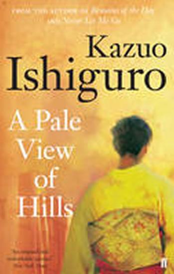 Kniha: A Pale View of Hills - Ishiguro Kazuo